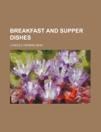 Breakfast and Supper Dishes