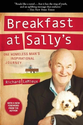 Breakfast at Sally's: One Homeless Man's Inspirational Journey - LeMieux, Richard