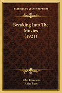 Breaking Into the Movies (1921)