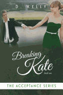 Breaking Kate