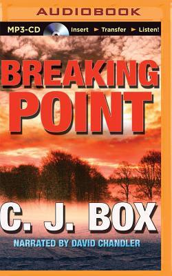 Breaking Point - Box, C J, and Chandler, David (Read by)