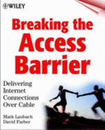 Breaking the Access Barrier: Delivering Internet Connections Over Cable