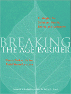 Breaking the Age Barrier: Strategies for Optimum Health, Energy and Longevity