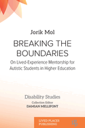 Breaking the Boundaries: On Lived-Experience Mentorship for Autistic Students in Higher Education