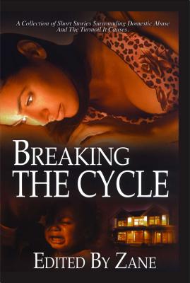 Breaking the Cycle - Zane (Editor)