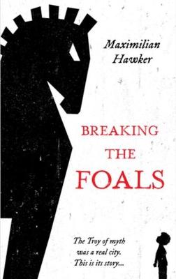 Breaking The Foals - Hawker, Maximilian