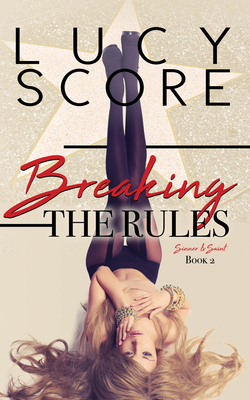 Breaking the Rules - Score, Lucy