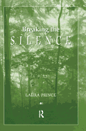 Breaking the Silence