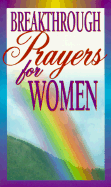 Breakthrough Prayers for Women - Victory House (Creator), and Richards, Clift