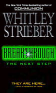 Breakthrough: The Next Step - Strieber, Whitley