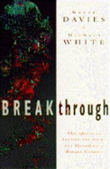 Breakthrough - White, Michael, and Davies, Kevin