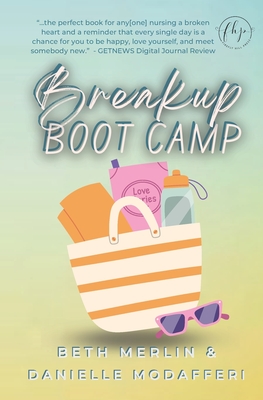 Breakup Boot Camp - Modafferi, Danielle, and Merlin, Beth