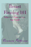Breast Firming 101: Naturally Enhance and Firm Your Breasts