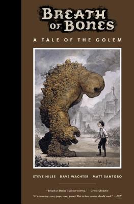 Breath of Bones: A Tale of the Golem - Niles, Steve