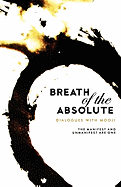 Breath of the Absolute - Dialogues with Mooji