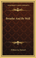 Breathe and Be Well