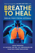 Breathe to Heal: Break Free from Asthma