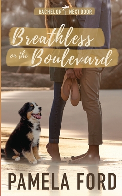 Breathless on the Boulevard: A small town love story - Ford, Pamela