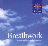 Breathwork: Thorsons First Directions