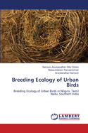 Breeding Ecology of Urban Birds