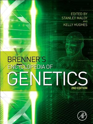 Brenner's Encyclopedia of Genetics - Maloy, Stanley (Editor), and Hughes, Kelly (Editor)