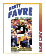 Brett Favre: Star Quarterback