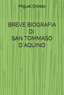 Breve Biografia Di San Tommaso D?aquino