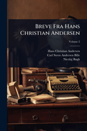 Breve Fra Hans Christian Andersen