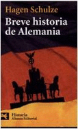 Breve Historia de Alemania - Schulze, Hagen