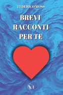 Brevi Racconti Per Te