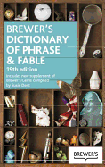 Brewer's Dictionary of Phrase and Fable, 19th Edition