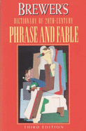 Brewer's Dictionary of Twentieth Century Phrase and Fable