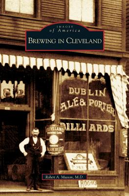 Brewing in Cleveland - Musson, Robert A