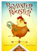 Brewster Rooster