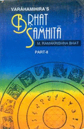 Brhat Samhita of Varahamihira: Text in Devanagari with English Translation, Exhaustive Notes and Literary Comments - Bhat, M.Ramakrishna