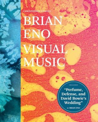 Brian Eno: Visual Music: (Art Books for Adults, Coffee Table Books with Art, Music Books) - Scoates, Christopher