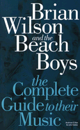 Brian Wilson and the Beach Boys - Doe, Andrew G, and Tobler, John