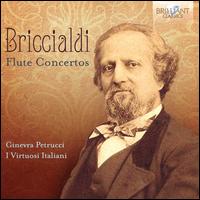 Briccialdi: Flute Concertos - Ginevra Petrucci (flute); I Virtuosi Italiani