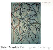 Brice Marden: Paintings and Drawings - Kertess, Klaus