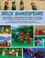 Brick Shakespeare: The Comediesaa Midsummer Nighta's Dream, the Tempest, Much ADO about Nothing, and the Taming of the Shrew