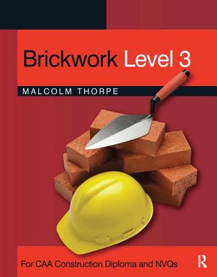 Brickwork Level 3 - Thorpe, Malcolm