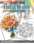 Bridal Floral Design: Transforming Wedding Bouquets into Colorful Masterpieces: Transforming Wedding Bouquets into Colorful Masterpieces