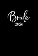 Bride 2020: Blank Lined Journal For Wedding Planning