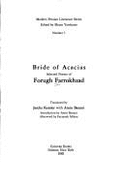 Bride of Acacias: Selected Poems of Forugh Farrokhzad