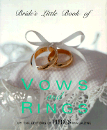 Bride's Little Book of Vows and Rings: How Michael, Magic, Larry, Charles, and the Greatest Team of All Time Conquered the World and Changed the Game of Basketball Forever