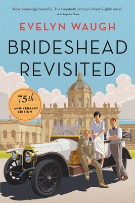 Brideshead Revisited (75th Anniversary Edition) - Waugh, Evelyn