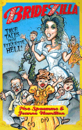 Bridezilla: True Tales from Etiquette Hell - Spaemme, Noe, and Hamilton, Jeanne, and Feldman, David, Professor (Foreword by)