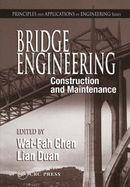 Bridge Engineering: Construction and Maintenance