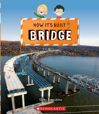 Bridge (How It's Built) - Franchino, Vicky