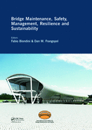 Bridge Maintenance, Safety, Management, Resilience and Sustainability: Proceedings of the Sixth International Iabmas Conference, Stresa, Lake Maggiore, Italy, 8-12 July 2012